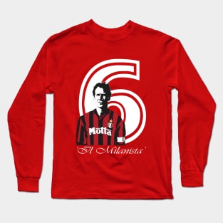 Milan/Italy - Franco Baresi - IL MILANISTA Long Sleeve T-Shirt